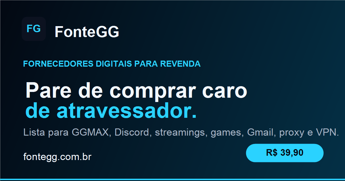 Lista Completa FonteGG: fornecedores digitais para revenda por R$ 39,90